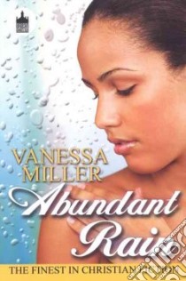 Abundant Rain libro in lingua di Miller Vanessa