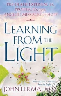 Learning from the Light libro in lingua di Lerma John M.D.