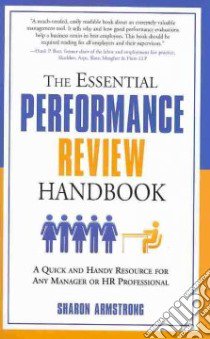 The Essential Performance Review Handbook libro in lingua di Armstrong Sharon
