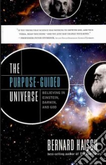 The Purpose-guided Universe libro in lingua di Haisch Bernard