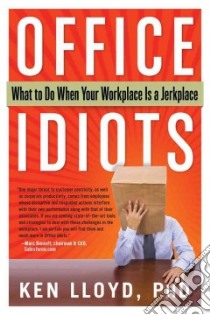 Office Idiots libro in lingua di Lloyd Ken