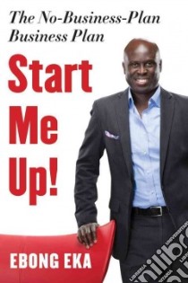 Start Me Up! libro in lingua di Eka Ebong