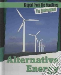 Alternative Energy libro in lingua di Cartlidge Cherese