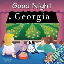 Good Night Georgia libro in lingua di Gamble Adam, Veno. Joe (ILT)