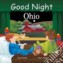 Good Night Ohio libro in lingua di Gamble Adam, Jasper Mark, Veno Joe (ILT)