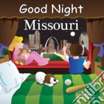 Good Night Missouri libro in lingua di Gamble Adam, Jasper Mark, Veno Joe (ILT)