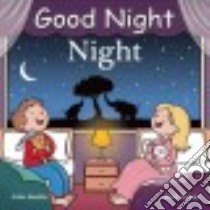 Good Night Night libro in lingua di Gamble Adam, Jasper Mark, Gardner Louise (ILT)