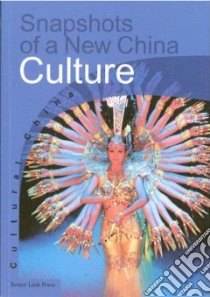 Snapshots of a New China Culture libro in lingua di Wallace Patrick (EDT)