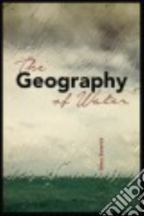 The Geography of Water libro in lingua di Emerick Mary
