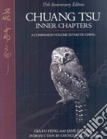 Chuang Tsu libro in lingua di Feng Gia-Fu, English Jane (TRN), Huang Chungliang Al (INT)