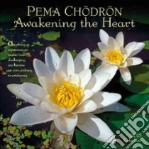 Pema Chodron Calendar 2013 libro in lingua di Chodron Pema