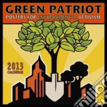 Green Patriot 2013 Calendar libro in lingua di Not Available (NA)