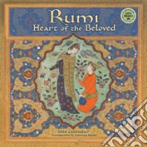 Rumi, Heart of the Beloved 2014 Calendar libro in lingua di Barks Coleman (TRN)