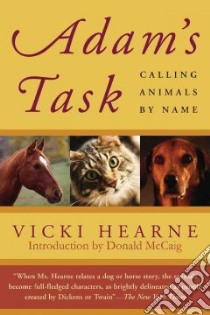 Adam's Task libro in lingua di Hearne Vicki, McCaig Donald (INT)