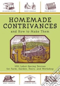 Homemade Contrivances and How to Make Them libro in lingua di Not Available (NA)