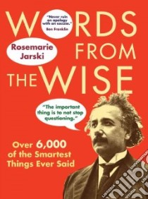 Words from the Wise libro in lingua di Jarski Rosemarie