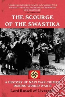Scourge of the Swastika libro in lingua di Lord Russell of Liverpool