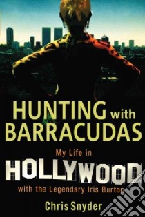 Hunting With Barracudas libro in lingua di Snyder Chris