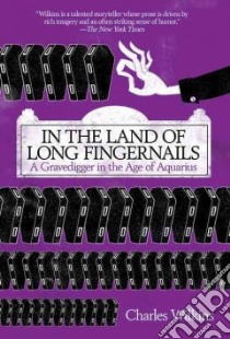 In the Land of Long Fingernails libro in lingua di Wilkins Charles