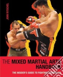 The Mixed Martial Arts Handbook libro in lingua di Ritschel John