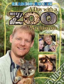 A Day with a Zoo Veterinarian libro in lingua di Buckley James Jr.
