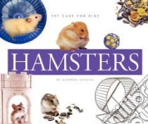 Hamsters libro in lingua di Stevens Kathryn