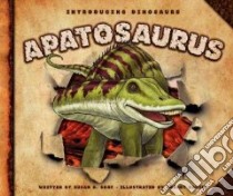 Apatosaurus libro in lingua di Gray Susan Heinrichs, Squier Robert (ILT)
