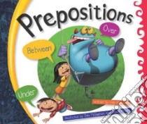 Prepositions libro in lingua di Heinrichs Ann, McGeehan Dan (ILT), Moore David (ILT)