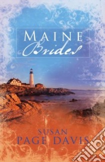Maine Brides libro in lingua di Davis Susan Page
