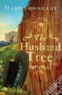 The Husband Tree libro in lingua di Connealy Mary
