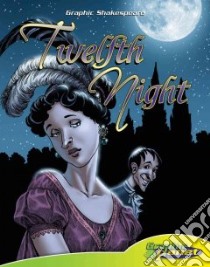 Twelfth Night libro in lingua di Goodwin Vincent (ADP), Martin Cynthia (ILT)