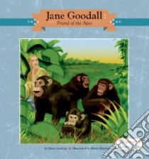 Jane Goodall: Friend of the Apes libro in lingua di Lindeen Mary, Martinez Marty (ILT)