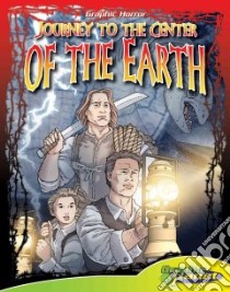 Journey to the Center of the Earth libro in lingua di Dunn Joeming (ADP), Espinosa Rod (ILT), Verne Jules