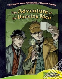 The Graphic Novel Adventures of Sherlock Holmes libro in lingua di Goodwin Vincent (ADP), Dunn Ben (ILT), Doyle Arthur Conan Sir (CRT)