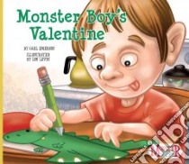 Monster Boy's Valentine libro in lingua di Emerson Carl, Levin Lon (ILT), Hedlund Stephanie (EDT)