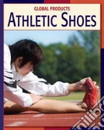 Athletic Shoes libro in lingua di Rau Dana Meachen