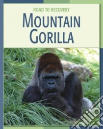Mountain Gorilla libro in lingua di Somervill Barbara A.