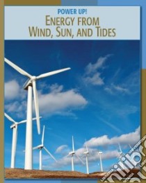 Energy from Wind, Sun and Tides libro in lingua di Muschal Frank