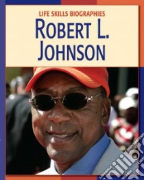 Robert L. Johnson libro in lingua di Buckley Annie