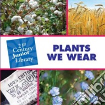Plants We Wear libro in lingua di Rosenberg Pam