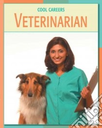 Veterinarian libro in lingua di Somervill Barbara A.