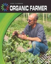 Organic Farmer libro in lingua di Orr Tamra