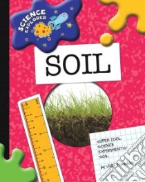Super Cool Science Experiments: Soil libro in lingua di Franchino Vicky