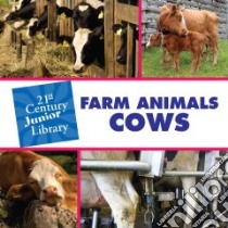 Farm Animals Cows libro in lingua di Minden Cecilia
