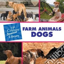 Farm Animals Dogs libro in lingua di Minden Cecilia