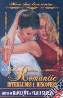 Romantic Interludes libro in lingua di Radclyffe (EDT), Seaman Stacia (EDT)