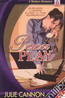 Power Play libro in lingua di Cannon Julie