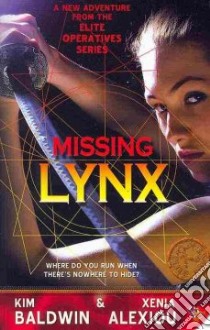Missing Lynx libro in lingua di Baldwin Kim, Alexiou Xenia