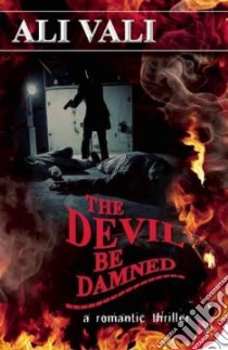 The Devil Be Damned libro in lingua di Vali Ali