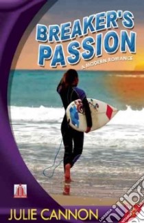 Breaker's Passion libro in lingua di Cannon Julie